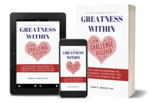 Greatness Within: A Five-Step Framework to Stop Seeking Validation and Create a Life Worthy of You
