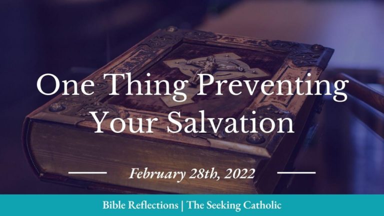 One thing preventing your salvation