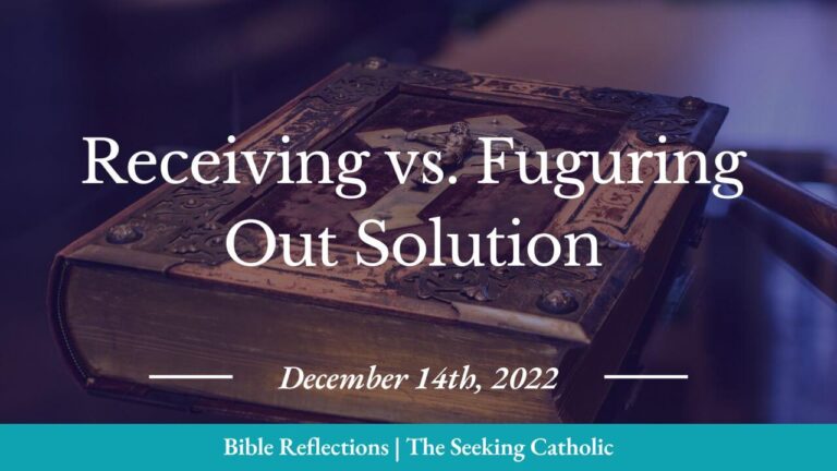 Receiving vs. Figuring Out Solutions