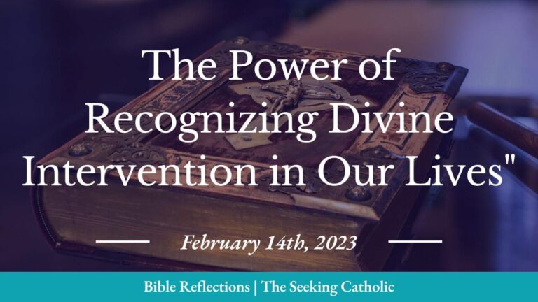 The Power of Recognizing Divine Intervention in Our Lives”