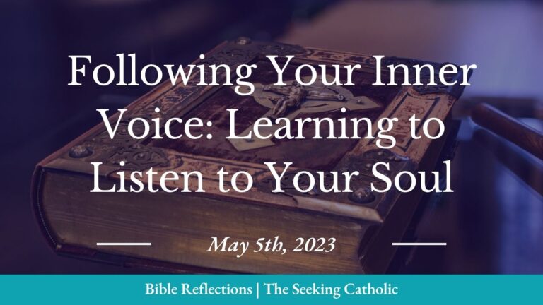 Following Your Inner Voice: Learning to listen to your Soul